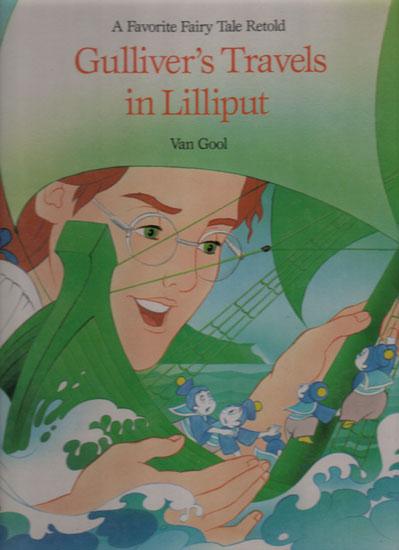 Gulliver's Travels in Lilliput (World's Favorite Fairy Tales Series)