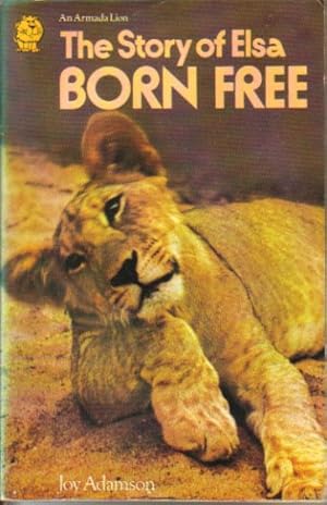 Born Free By Adamson Joy First Edition Abebooks