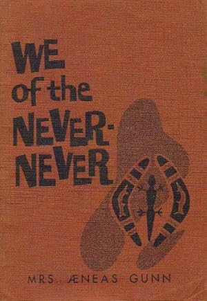 we of the never never jeannie gunn we of the never never jeannie gunn