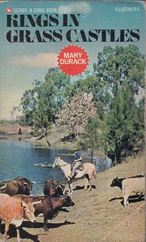 Kings in Grass Castles by Mary Durack Kings in Grass Castles by Mary Durack
