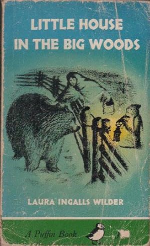 little house in the big woods by laura ingalls wilder little house in the big woods by laura ingalls wilder