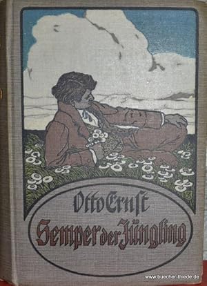 Semper der Jüngling. Ein Bildungsroman