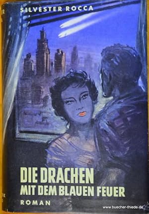 Die Drachen mit dem blauen Feuer