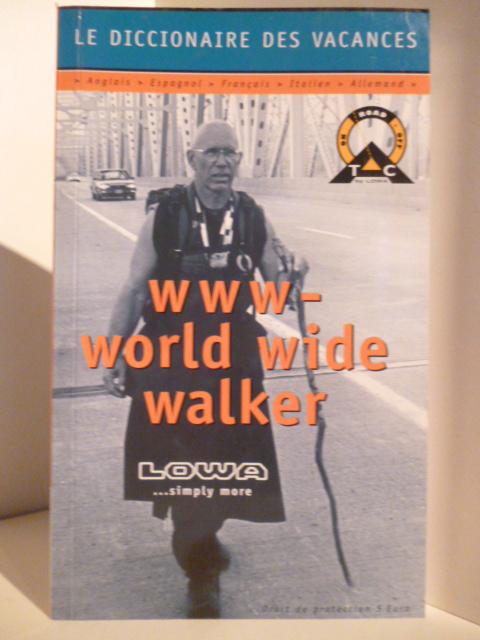 www-world wide walker (Anglais, Espagnol, Francais, Italien, Allemand) - Lowa .simply more