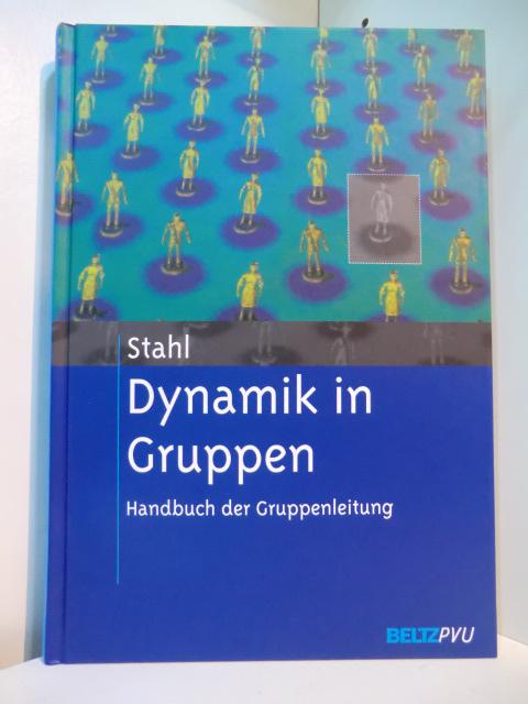 Dynamik in Gruppen. Handbuch der Gruppenleitung.