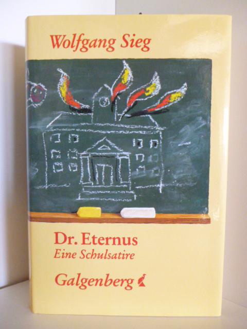 Dr. Eternus. Ein satirischer Roman