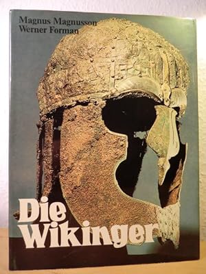 Die Wikinger. Mythen, Sagas und Taten der Nordmänner im alten Europa