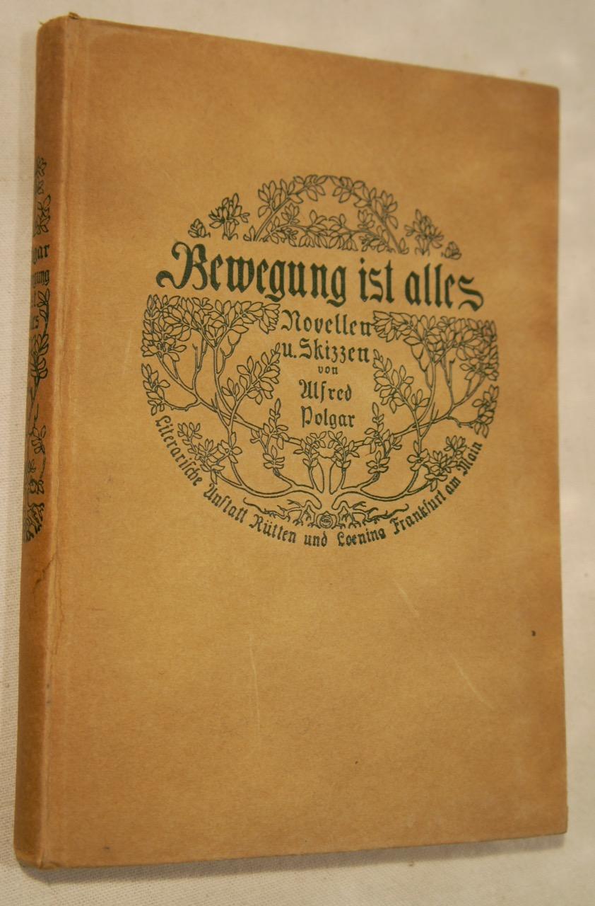 Bewegung ist alles. - Polgar,Alfred