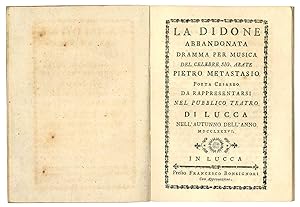 La Didone abbandonata, dramma per musica del celebre Sig. Abate Pietro Metastasio poeta cesareo d...