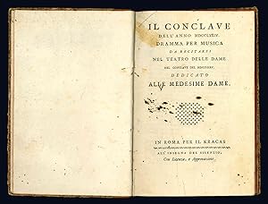 Il conclave dell'anno 1774. Dramma per musica da recitarsi nel Teatro delle Dame nel carnevale de...