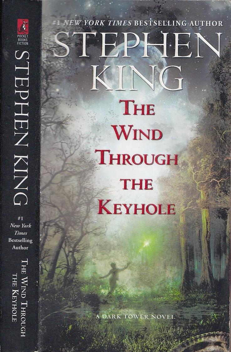 The Wind Through the Keyhole: A Dark Tower Novel (The Dark Tower):
