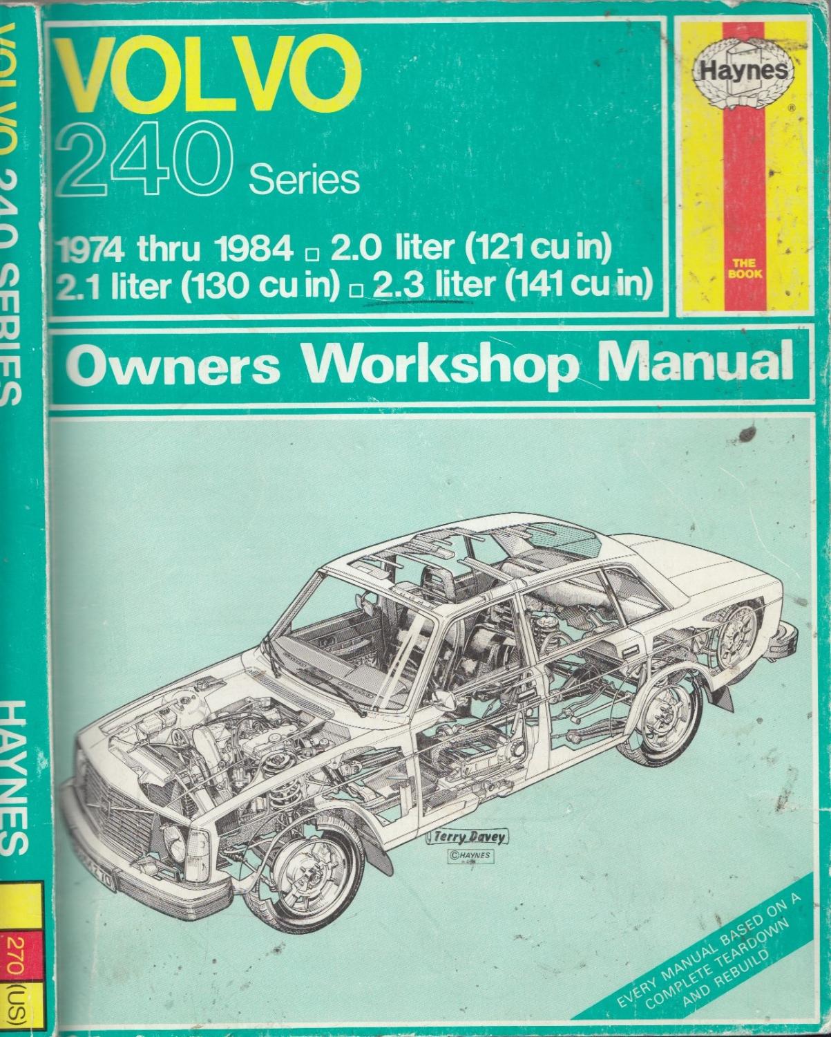 Volvo 240 Series Owners Workshop Manual, 1974-1984 (Haynes Manuals # 270 (