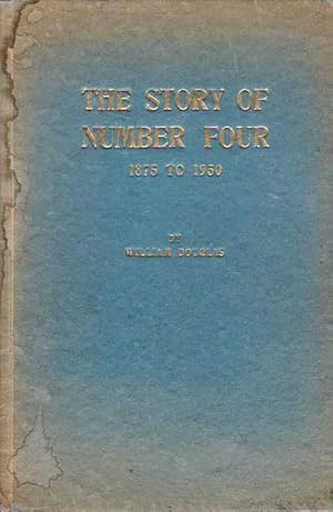 The Story of Number Four Being a Brief Summary of the Happenings in St. John's Lodge 1875-1950