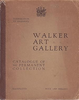 Walker Art Gallery Illustrated Catalogue of The Permanent Collection