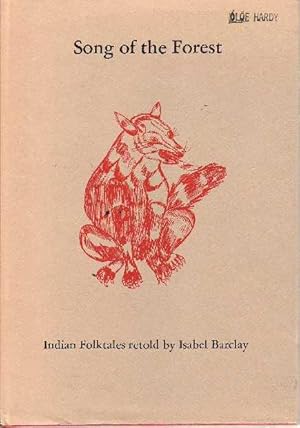 Song of the Forest: Indian Folktales