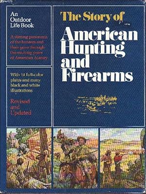 The Story of American Hunting and Firearms