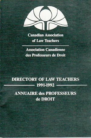 Canadian Association of Law Teachers Directory of Law Teachers 1991-92