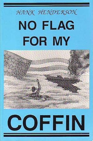 No Flag for My Coffin