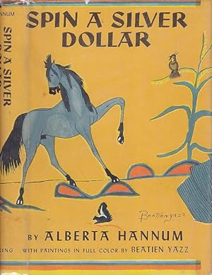 Spin A Silver Dollar The Story Of A Desert Trading-Post
