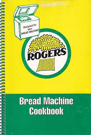 Rogers Bread Machine Cookbook