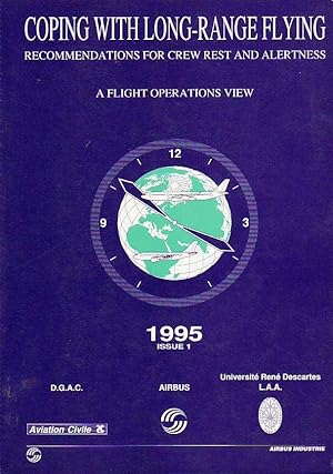 Coping with Long-Range Flying Recommendations for Crew Rest and Alertness A Flight Operations Vie...