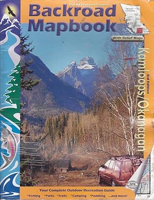 Backroad Mapbooks: Kamloops/Okanagan Vol. 3
