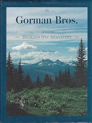 Gorman Bros. From Boxes to Boards