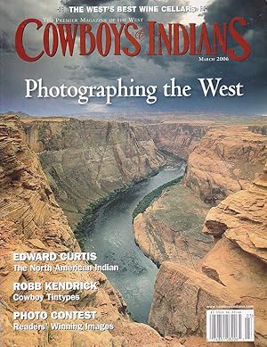 Cowboys & Indians Magazine; Photographing the West; March 2006; Volume 14 Number 2