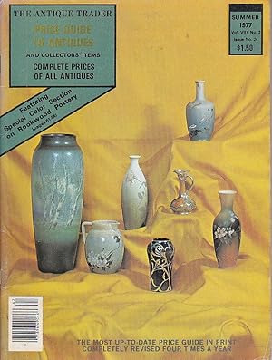 The Antique Trader Price Guide to Antiques and Collectors' Items, Summer 1977, Vol. VIII, No. 2, ...