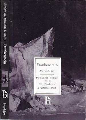 Frankenstein; or The Modern Prometheus The Original 1818 Text