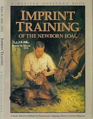Imprint Training of the Newborn Foal (A Western Horseman Book)