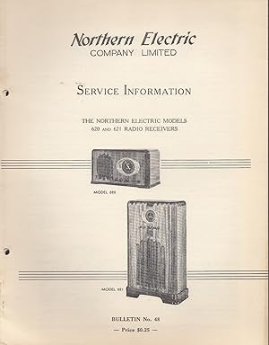 Service Information The Northern Electric Models 620 and 621 Radio Receivers Bulletin No. 48