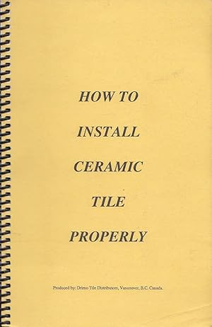 How To Install Ceramic Tile Properly