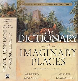 The Dictionary of Imaginary Places: The Newly Updated and Expanded Classic