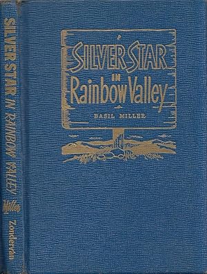 Silver Star In Rainbow Valley SILVER STAR HORSE SERIES