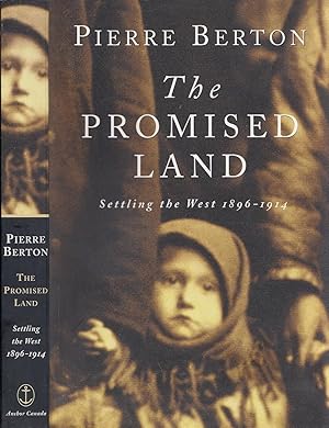 The Promised Land: Settling the West 1896-1914