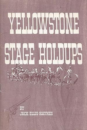 Yellowstone Stage Holdups