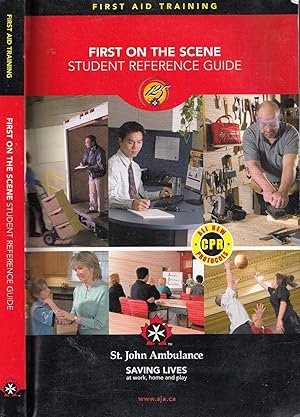 First on the Scene: Student Reference Guide (First Aid Training)