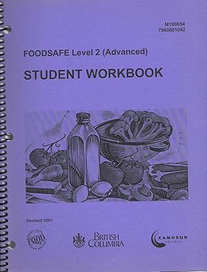 Foodsafe Level 2 (Advanced) Student Workbook