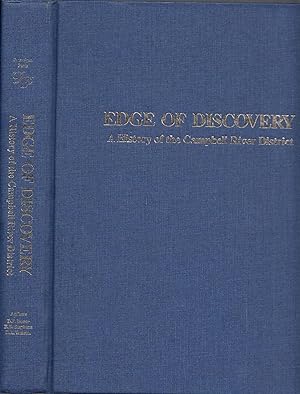 Edge of Discovery A History of the Cambell River District