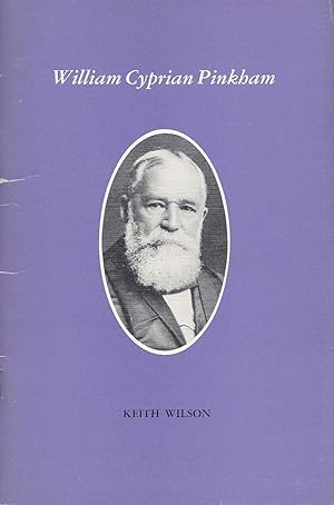 Pinkham, William Cyprian (Canadian Biographical Series)