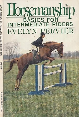 Horsemanship: Basics for Intermediate Riders