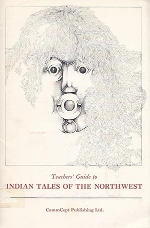 Teacher's Guide To Indian Tales Of The Northwest
