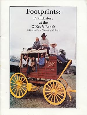 Footprints: Oral History At The O'Keefe Ranch