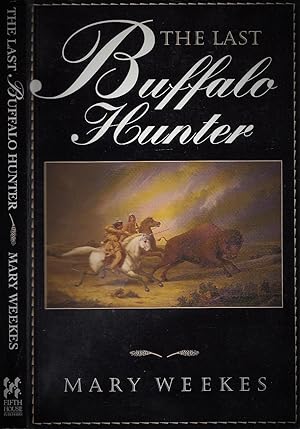 The Last Buffalo Hunter