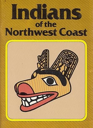 Indians of the Northwest Coast (Man in His World Series)