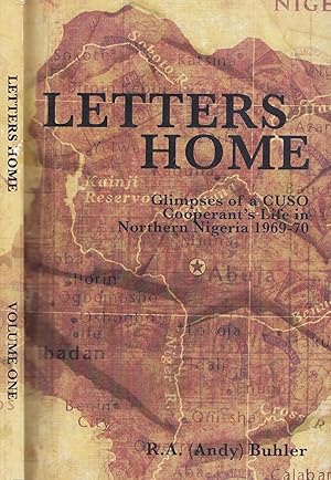 Letters Home: Glimpses of a CUSO Cooperant's Life in Northern Nigeria, 1969-1970