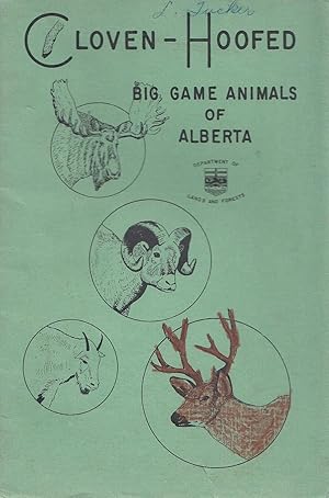 Cloven-Hoofed Big Game Animals Of Alberta