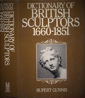 Dictionary Of British Sculptors 1660-1851 New Revised Edition