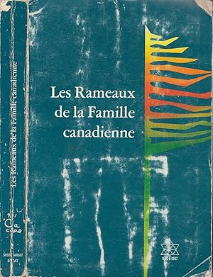 Les Rameaux De La Famille Canadienne [The Canadian family tree]